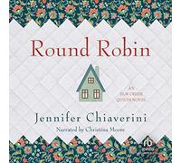 Round Robin (The Elm Creek Quilts Series) [Import]