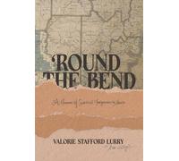 'Round the Bend - Valorie Stafford Lurry - Pilcrow Publishing - ebook (ePub) - Livre