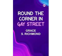 Round the Corner in Gay Street