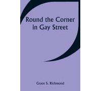 Round The Corner In Gay Street