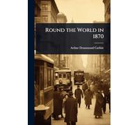 Round the World in 1870