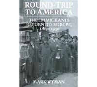 RoundTrip to America by Mark Wyman Paperback Book Mark Wyman, Paul J. Greenfield (Auteur)