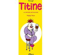 ROUQUEMOUTE L'anthologie de Titine - Happy Hour