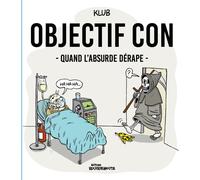 ROUQUEMOUTE Objectif con - Quand l'absurde dérape