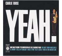 Rouse, Charlie - Yeah