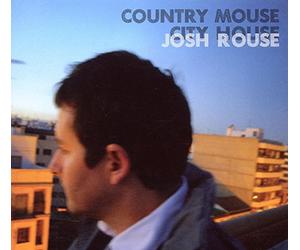 Rouse, Josh - Country Mouse City House