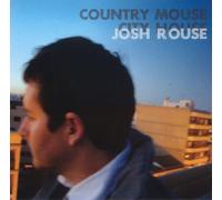 Rouse Josh - Country Mouse City House [Import]