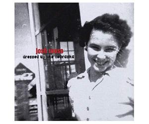 Rouse, Josh - Dressed Up Like Nebraska