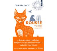 Rousse ou les beaux habitants de l'Univers - Denis Infante - Points - Poche - Roman