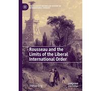 Rousseau and the Limits of the Liberal International Order