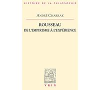 Rousseau de l'empirisme à l'expérience