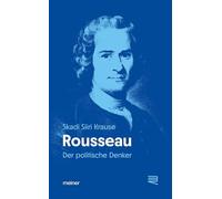 Rousseau: Der politische Denker
