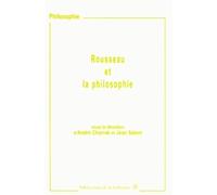 Rousseau et la philosophie - Jean Salem - De La Sorbonne Editions - broché - Etude