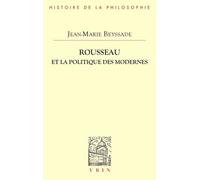Rousseau Et La Politique Des Modernes