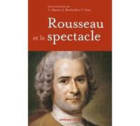 Rousseau et le spectacle - Jacques Berchtold - Armand Colin - broché - Essai