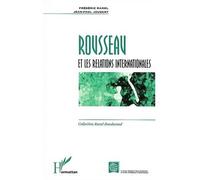Jean-Paul Joubert, Frédéric Ramel – Rousseau et les relations internationales – L'Harmattan
