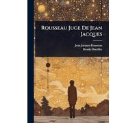 Rousseau Juge De Jean Jacques