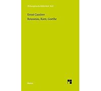 Rousseau, Kant, Goethe