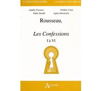Rousseau, Les confessions - I à IV