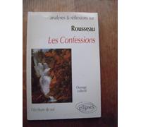 Rousseau, Les Confessions : Livres I à IV