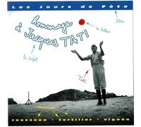 Rousseau - Les jours de fête : Hommage à Jacques Tati