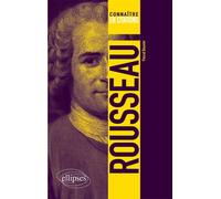 Rousseau - Pascal Bouvier - Ellipses - broché - Essai