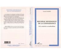 Rousseau sociologue de la connaissance De la créativité au machiavélisme - Gérard Namer - L'harmattan - broché - Livre