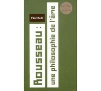 Rousseau Une philosophie de l'âme - Paul Audi - Verdier - Poche - Essai