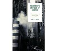 Rousseaus Critique of Science by Jeff J. S. Black Jeff J. S. Black (Auteur)