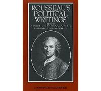 Rousseau's Political Writings: Discourse On Inequality, Discourse On Political Economy, On Social Contract
