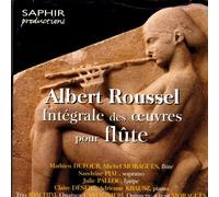 Roussel Albert - Integrale Delle Opere Per Flauto
