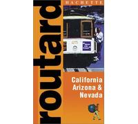 Routard California, Arizona & Nevada: The Guides for Travellers