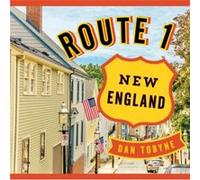 Route 1 New England by Dan Tobyne Dan Tobyne (Auteur)
