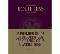 Route 1855: Bordeaux Châteaux Médoc et Sauternes