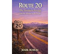 Route 20 - The Northern Passage: From the Atlantic to the Pacific