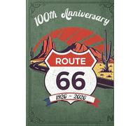 Route 66 100th Anniversary Notebook: Vintage Road Trip Inspired Journal 1926-2026