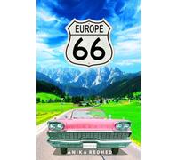 Route 66 Europe: road trip through Europe, Germany, Spain, Sweden, Slovakia and Romania