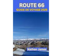 ROUTE 66 GUIDE DE VOYAGE 2025: Moins connus, les arrêts classiques et l'autoroute emblématique de l'esprit de l'Amérique
