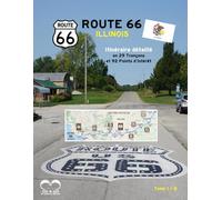 ROUTE 66 - Itinéraire Détaillé en ILLINOIS: Guide composé de 29 tronçons précis, des indications routières, des changements de direction et des 92 ... Road " - En couleur et qualité premium