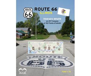 ROUTE 66 - Itinéraire Détaillé en ILLINOIS: Guide composé de 29 tronçons précis, des indications routières, des changements de direction et des 92 ... Road " - En couleur et qualité premium