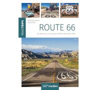 Route 66 - RoadTrips: 66 Abenteuer entlang der Mother Road der USA