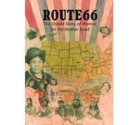 Route 66: The Untold Story Of Women On The Mother Road [Digital Video Disc]