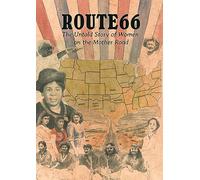 Route 66: The Untold Story Of Women On The Mother Road [Digital Video Disc]