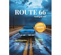 Route 66 Travel Guide 2026: The Iconic Heartway Through The Heart of America