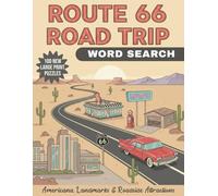 Route 66 Word Search: 100 Large Print Puzzles Inspired by Classic Americana & the Mother Road