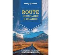 Route circulaire d' Islande 3ed Lonely Planet (Auteur)