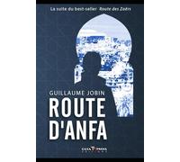 Route d'Anfa: Alexandre, espion chez les Arabes #2