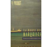 Route des Marquises : En cargo sur les traces de Gauguin et de Brel
