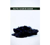 Route des ossements (La) Anne Fine (Auteur), Myriam Amfreville (Traduction), Sophie Aslanides (Traduction)