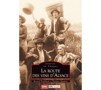 Bernard Fischbach, Thiébault Humbert – La Route des vins d'Alsace – Monographie – Broché